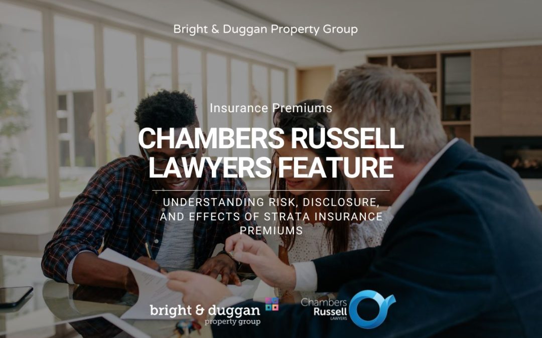 Chambers Russell Lawyers Feature: Understanding Risk, Disclosure, and Effects of Strata Insurance Premiums